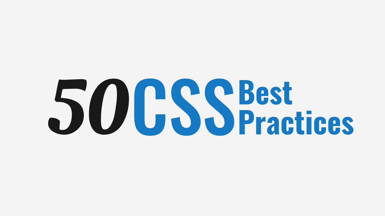 Featured image for “50 CSS Best Practices & Guidelines to Write Better CSS”