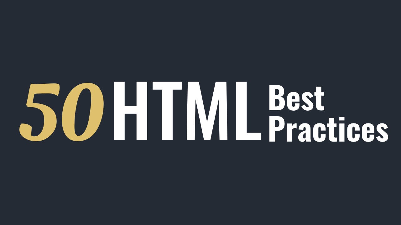 Featured image for “50 HTML Best Practices & Guidelines to Build Better Web Projects”
